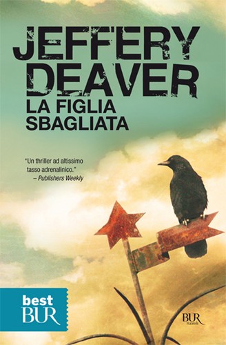 Figlia sbagliata deaver - sbagliata,