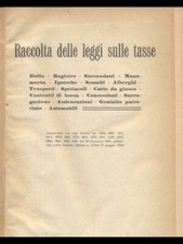 RACCOLTA DELLE LEGGI SULLE TASSE LIBRI ANTICHI/MODERNARIATO /
