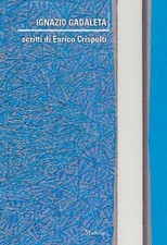 Ignazio Gadaleta. Scritti di