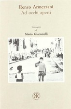 Ad occhi aperti. Immagini di