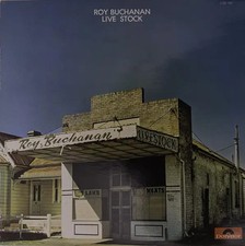 Roy Buchanan Live Stock