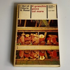 Il granchio gioca col mare. Vittorio Rossi. Mondadori