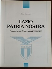 Lazio Patria Nostra - Mario Pennacchia Edizione Numerata Centenario Lazio - Raro