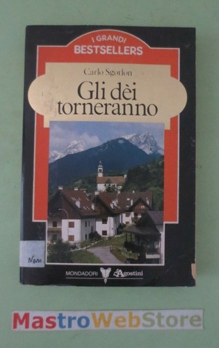 Carlo sgorlon gli dei - -,