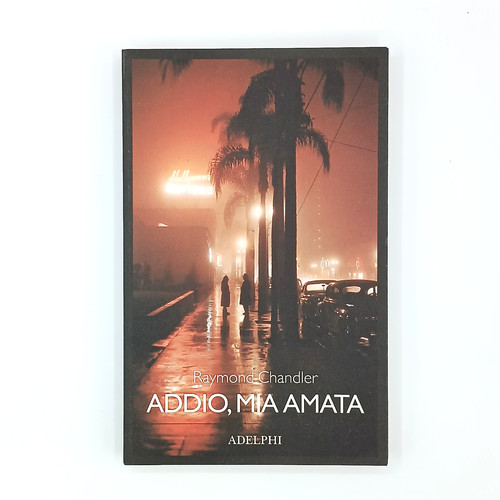 Raymond chandler addio mia - chandler,