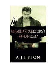 Miliardario orso mutaforma - miliardario,
