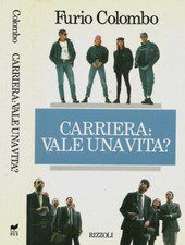 Carriera: vale una vita?. 