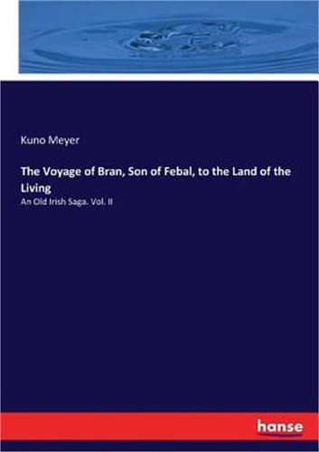 The voyage bran - son, of