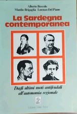 La Sardegna contemporanea Boscolo Brigaglia Del Piano 1976 Edizioni Della Torre
