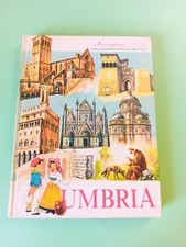 Umbria Meravigliosa Italia Enciclopedia delle Regioni Italiane Aristea 