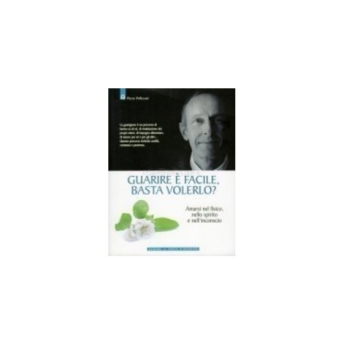 Libro guarire facile basta - guarire,