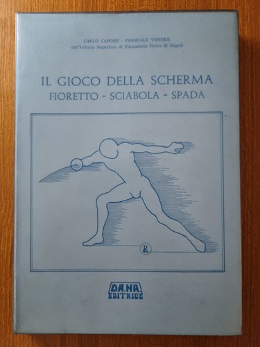 Gioco della scherma - il,