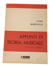 Linda Bosticco Appunti di Teoria Musicale con 60 Dettati Melodici Conservatorio
