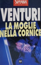 MARIA VENTURI LA MOGLIE NELLA