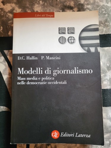 Modelli giornalismo hallin - modelli, giornalismo.