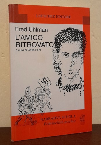 Fred uhlman amico ritrovato - fred,