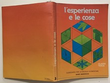 L'ESPERIENZA E LE COSE SUSSIDIARIO SCUOLA ELEMENTARE CLASSE TERZA MARZOCCO 1986