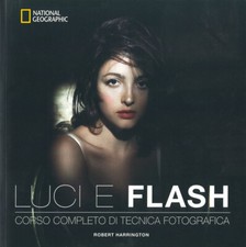 Luci e flash. Corso completo