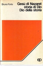 LD- GESU' DI NAZARET STORIA DI DIO DELLA STORIA - BRUNO FORTE - PAOLINE - YFS210