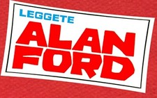 LEGGETE ALAN FORD ADESIVO OMAGGIO PER ABBONATI E SOCI CLUB CORNO ANNI 70/80