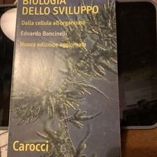 Biologia Dello Sviluppo. Edoardo Boncinelli. Nuova Edizioni Carocci Ed.