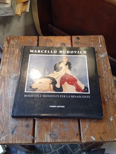 Marcello dudovich bozzetti - dudovich, e