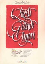 Questi Grandi Amori Grazia Nidasio Cartacanta (Milano) 2000