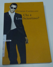chi è lou sciortino - ottavio cappellani - neri pozza - 9788873057642