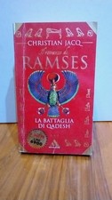 IL ROMANZO DI RAMSES LA BATTAGLIA DI QADESH- C. JACQ - I MITI MONDADORI