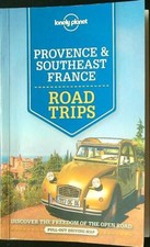 PROVENCE AND SOUTHEAST FRANCE ROAD TRIPS AA.VV. LONELY PLANET 2015  BROSSURA