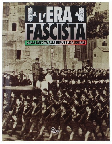 Era fascista dalla - l'era,