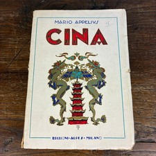 CINA - Mario Appelius Libri