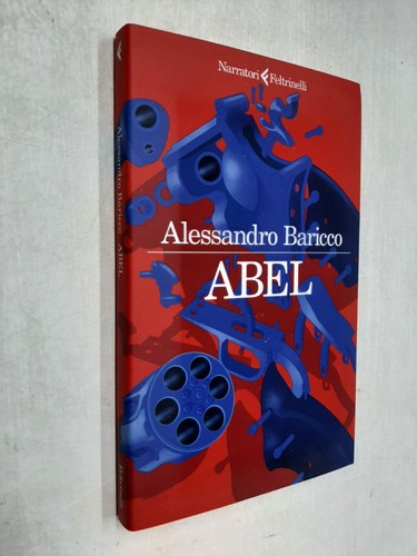 Abel alessandro baricco - abel,