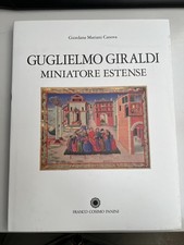 Guglielmo Giraldi miniatore estense - [Franco Cosimo Panini Editore]