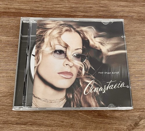 Anastacia not that kind - -,