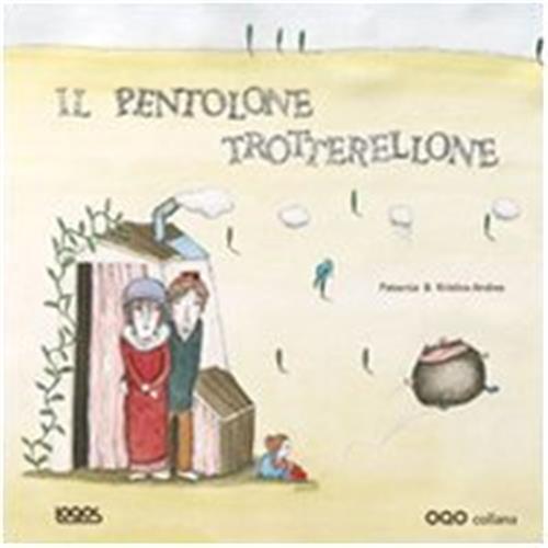 Pentolone trotterellone - pentolone,