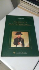 PAZIENTI ILLUSTRISSIMI... VOLUME 1. STERPELLONE. DELFINO EDITORE 1985