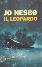LN- IL LEOPARDO - JO NESBO - EINAUDI - STILE LIBERO BIG -- 2011 - B - XFS