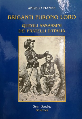 Briganti - (brigantaggio), i