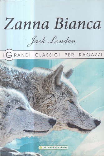 Zanna bianca jack london - bianca,