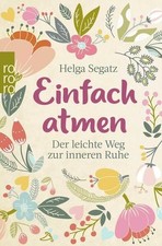 Einfach atmen : der leichte