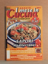 1 mese in cucina - agosto 2003 - sapori mediterranei, wurstel, cozze, melanzane