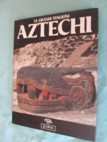 Grandi stagioni aztechi - le,
