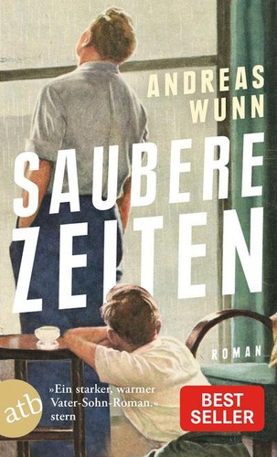 Saubere zeiten roman andreas - roman,,