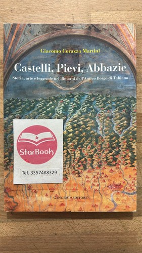 Corazza castelli pievi abbazie - corazza,