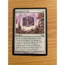INCUBATRICE MYR - MYR INCUBATOR MIRRODIN MAGIC