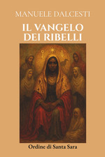 Il Vangelo dei Ribelli