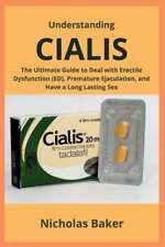 Understanding CIALIS by Nicholas Baker: New