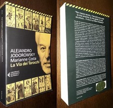 La Via dei Tarocchi, A. Jodorowsky, M. Costa, Feltrinelli 2016