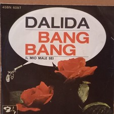 Dalida - Bang bang / Il mio